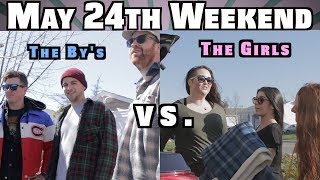 May 24th Weekend : The By's vs. The Girls