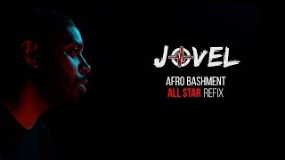 Jovel - Afrobashment AllStar Refix | J Hus, MoStack, Not3s \u0026 More