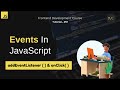 JavaScript Events 🚀 | What are events in JavaScript | Event Handling  & AddEventListener In JS