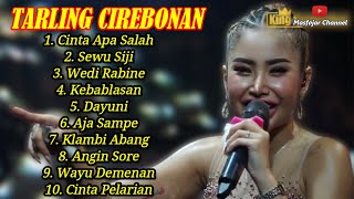 Tarling Pantura's most popular song Anik Arnika Cinta What's Wrong I Sewu Siji I Aja Sampe