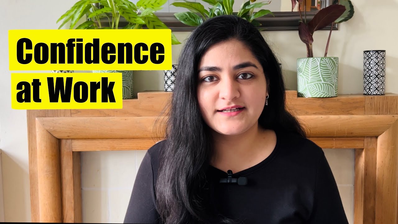 How To Build Confidence At Work | Overcome Lack Of Confidence ...