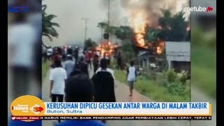 Bentrokan 2 Desa di Buton, Dipicu Gesekan Antar Warga saat Malam Takbiran - SIP 06/06