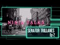 Ninja talks with TRILLANES ep2