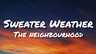 Sweater Weather | The Neighbourhood | Lyrics