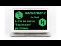 Staircase Hackerrank Solutions || Explanation in Hindi || coding4u
