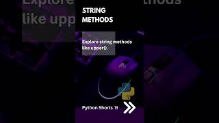 String Methods | Python Shorts 19 | Python Tutorial | Deepak Radhakrishnan