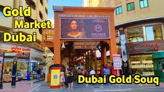 Dubai City Of Gold | Dubai Gold Souq Deira | Dubai Gold | Gold Market In Dubai | Gold Price In Dubai