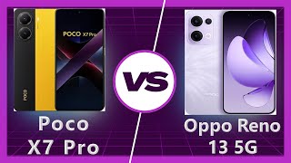 Poco X7 Pro Vs Oppo Reno 13 Detailed Comparison