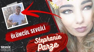 BEDENİ 88 GÜN SONRA BULUNDU - Stephanie Parze | Kan Kokusu - Kadın Cinayeti Belgeseli