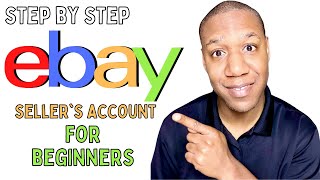 How To Setup Your eBay Seller Account (Step-by-Step in 5 Minutes)