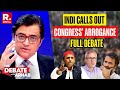 Debate With Arnab: Revolt In Indi Alliance Over Congress’ Arrogance? Republic TV