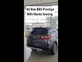 all new honda br v prestige with honda sensing 2022 review honda promohonda brv allnewbrv