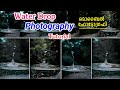 Waterdrop Photography Tutorial | Mobile Photography | How to Take Waterdrop Photographs on Mobile |