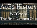 AoE2 History: WCG2001 Nations Cup