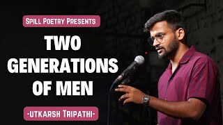 “Two Generations Of Men” - Utkarsh Tripathi | Spoken Word Poetry | Summer Slam 2023 Winner