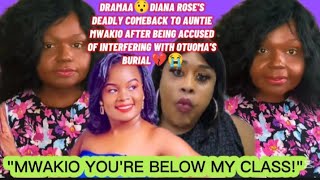 DRAMAA😯DIANA ROSE'S DEADLY COMEBACK TO AUNTIE MWAKIO AFTER EXPOSING HER FOR BULLYING RACHAEL😭