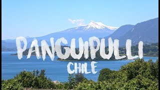 Un breve paseo por Panguipulli en Chile