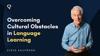 Overcoming Cultural Obstacles in Language Learning