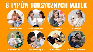 Jak TOKSYCZNA MATKA wpływa na dorosłe życie?