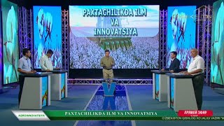 Agroinnovatsiya | Пахтачиликда илм ва инновация [08.06.2023]