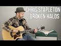 Chris Stapleton "Broken Halos" Guitar Lesson - Super Easy Acoustic Songs