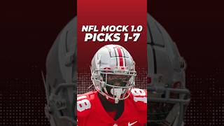 NFL Mock Draft 1.0 Picks 1-7 🔥🔥