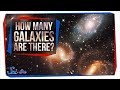 How Many Galaxies Are There?