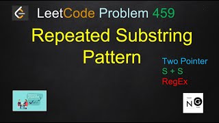 repeated substring pattern leetcode | leetcode 459 | two pointer | regex