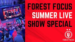 FOREST FOCUS SUMMER LIVE SHOW WITH GARRY BIRTLES AND LEWIS MCGUGAN