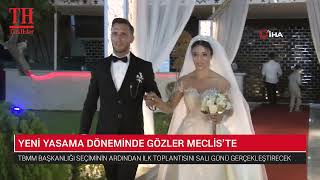 YENİ YASAMA DÖNEMİNDE GÖZLER MECLİS'TE