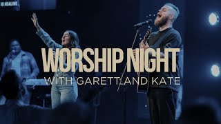 Worship Night with Garett \u0026 Kate