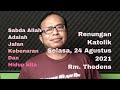 Renungan Harian Katolik, Selasa, 24 Agustus 2021#DV CHANNEL