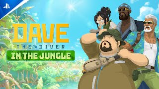 Dave the Diver - In the Jungle DLC Trailer | PS5 \u0026 PS4 Games