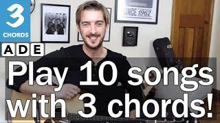 Play TEN guitar songs with three EASY chords E A & D - 3 Chord Songs on Guitar