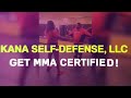 KAWAYNE KENNEDY- KANA SELF DEFENSE, LLC.