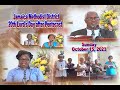 Jamaica Methodist District, 20th Lord's Day after Pentecost    Sunday October 15th,  2023