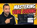 The Ultimate Vibe Coding Guide (2026 Full Course Tutorial)
