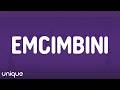 Kabza De Small & DJ Maphorisa - eMcimbini (Lyrics)
