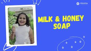 Milk \u0026 Honey Soap | Testimony | Goodness of Milk \u0026 Honey | Best Moisturizer | Proveda India