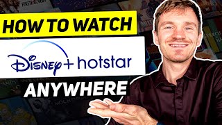 How to watch Disney Hotstar abroad (outside India) with a VPN