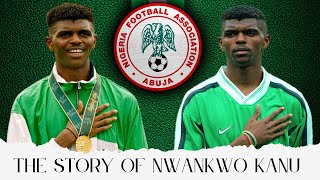 Nwankwo Kanu | The Story