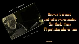 Willie Nelson - Heaven Is Closed (2018)