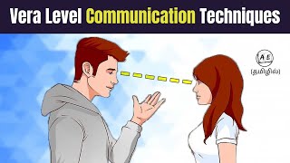 5 Advanced Communication Techniques For Life Tamil | How to Talk to anyone tamil | almost everything