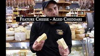 Feature Cheese - 5yr and 10yr Aged Cheddars