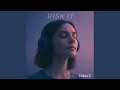 Risk It (Dreamfloat)