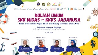 KULIAH UMUM SKK MIGAS - KKKS JABANUSA