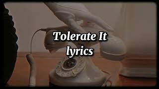Taylor Swift - Tolerate It (with lyrics)
