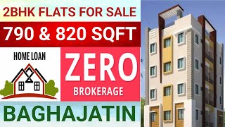 2BHK (790 SQFT \u0026 820 SQFT) Flats For Sale in Baghajatin  / Loan Available / No Brokerage