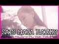 Satu Mata Hatiku - Michael Howard ft. Vae Tiolamon