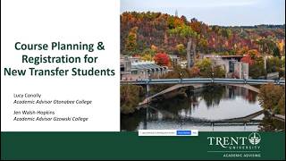 New Transfer Student Course Planning & Registration, Trent University